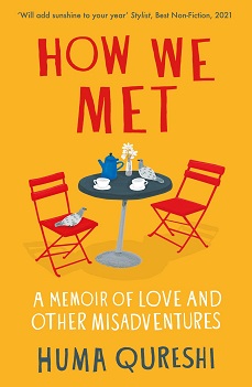 How We Met Book by Huma Qureshi