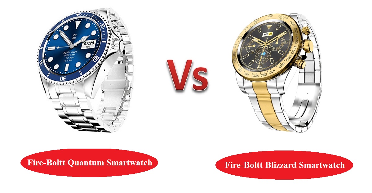 Fire-Boltt Quantum vs Blizzard Luxury Smartwatch