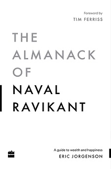 The Almanack Of Naval Ravikant Book