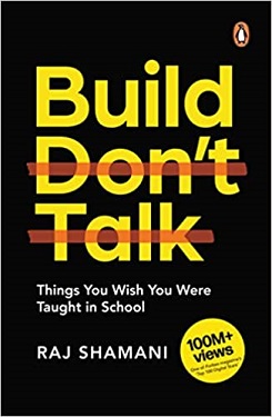 Raj Shamani Build Don't Talk Book