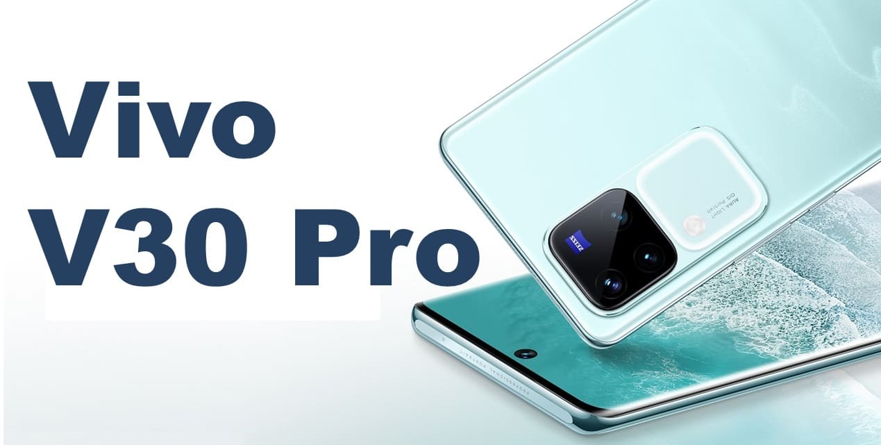 Vivo V30 Pro: Zeiss Cameras, Dimensity 8200, Global Debut & India Launch