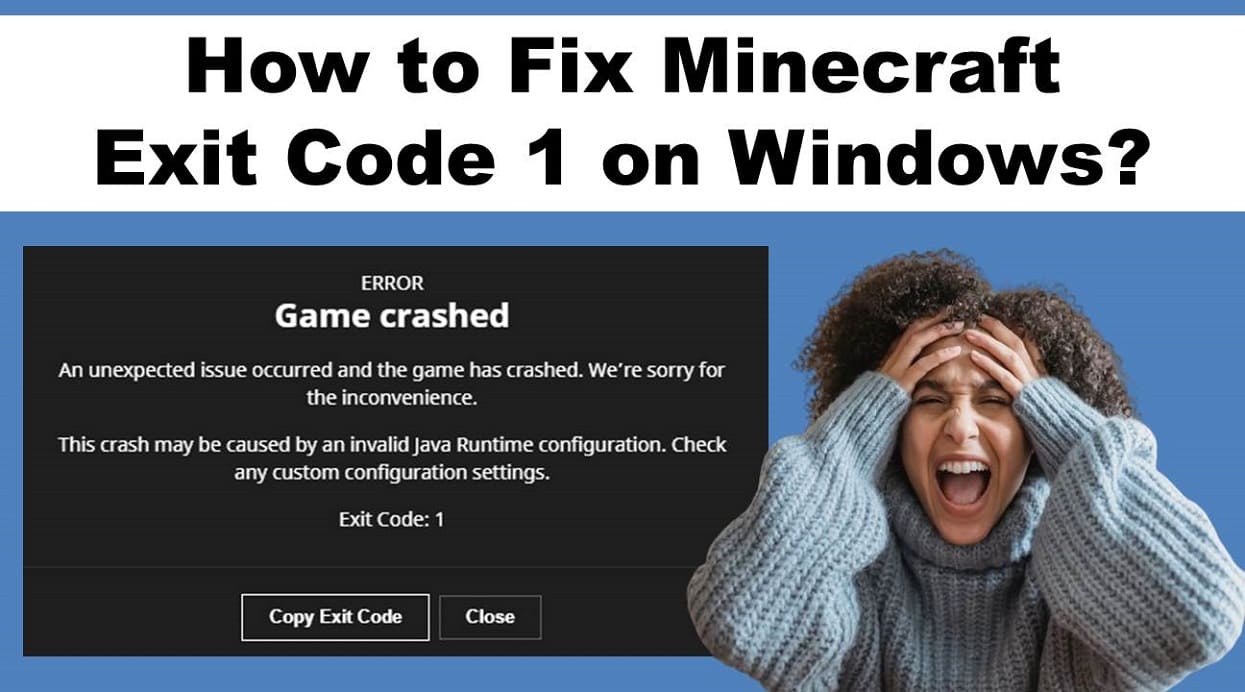 How to Fix Minecraft Exit Code 1 on Windows?