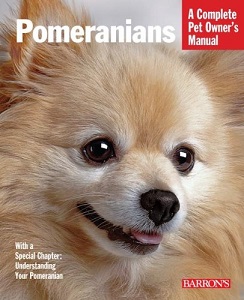 Pomeranians: A Complete Pet Owner's Manual PDF