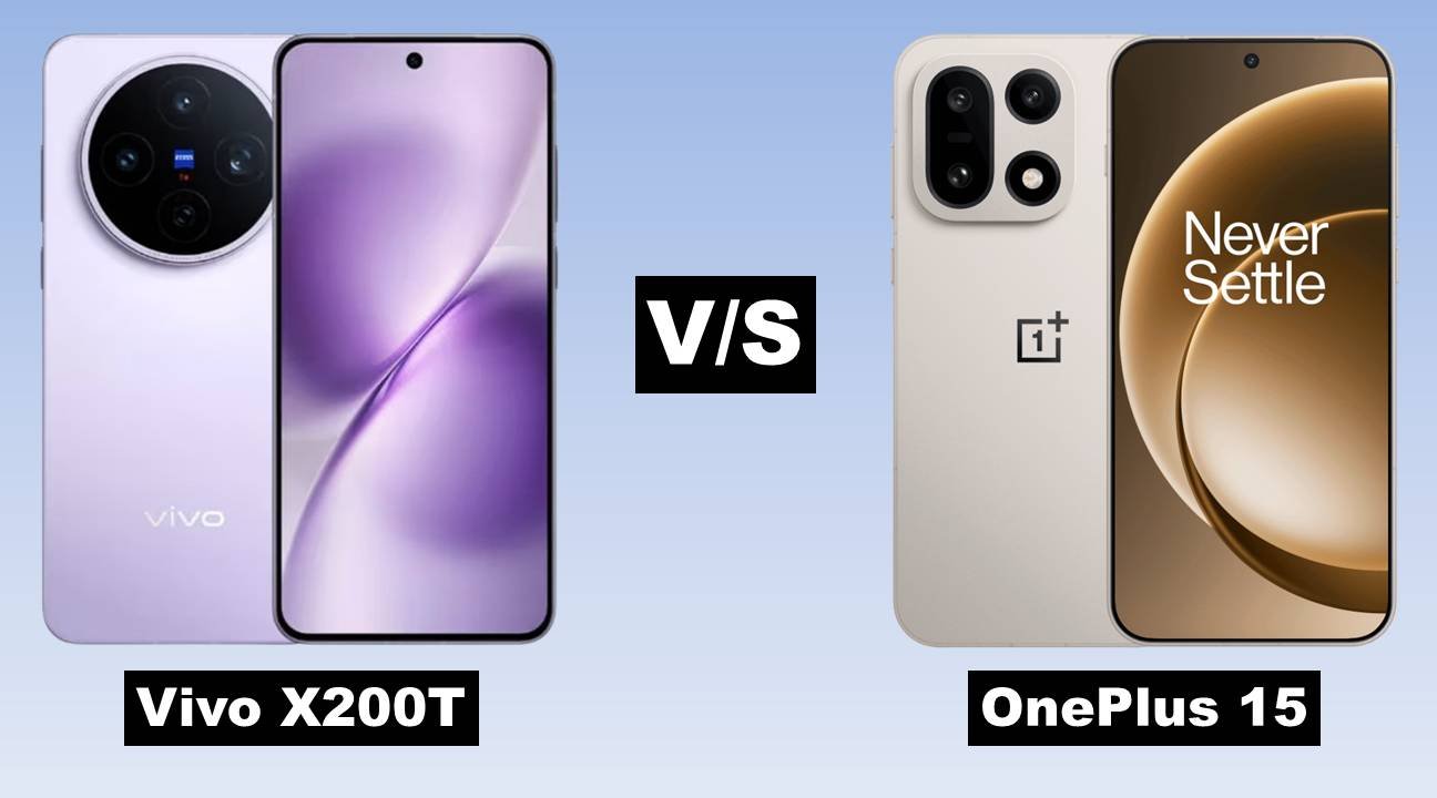 Vivo X200T vs OnePlus 15: Full Specs, Camera, Battery & Price Comparison
