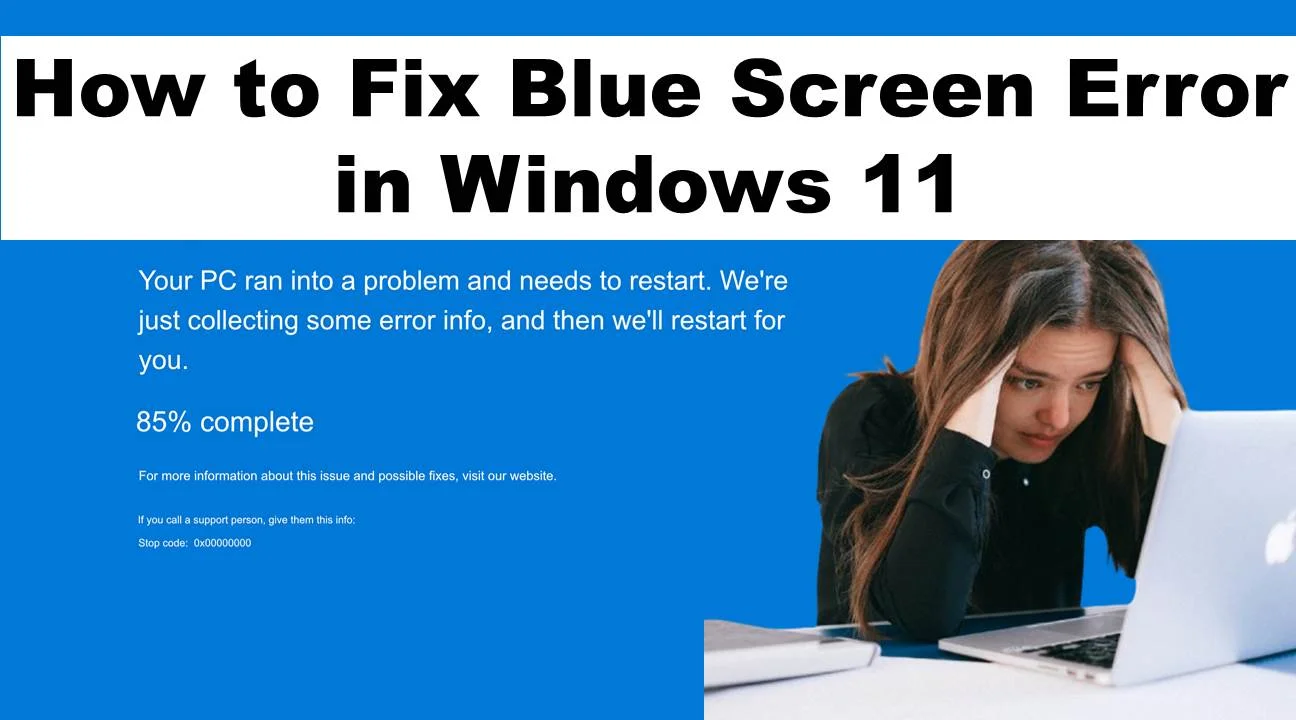 How to Fix Blue Screen Error